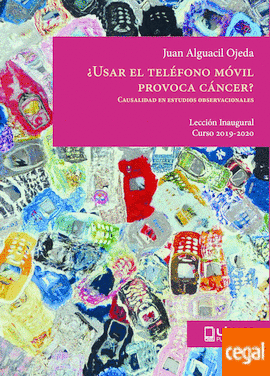 Imagen de portada del libro ¿Usar el teléfono móvil provoca cáncer?