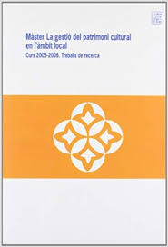 Imagen de portada del libro Màster la gestió del patrimoni cultural en l'àmbit local