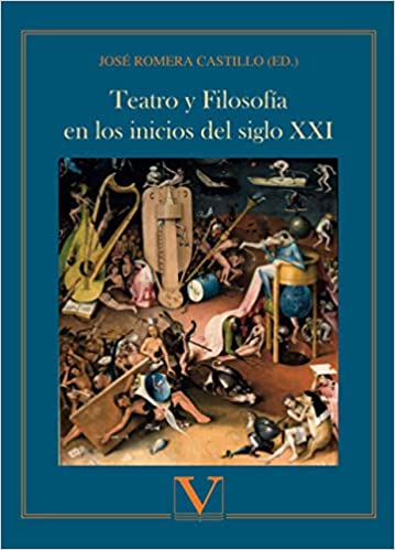 Imagen de portada del libro Teatro y Filosofía en los inicios del siglo XXI