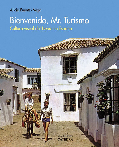 Imagen de portada del libro Bienvenido, Mr. Turismo