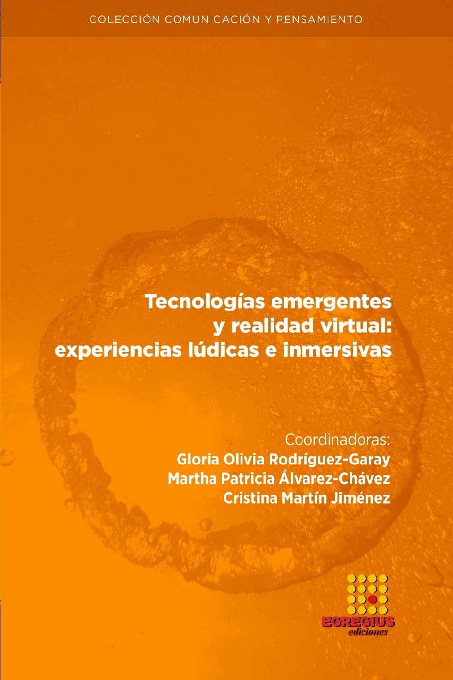 Imagen de portada del libro Tecnologías emergentes y realidad virtual