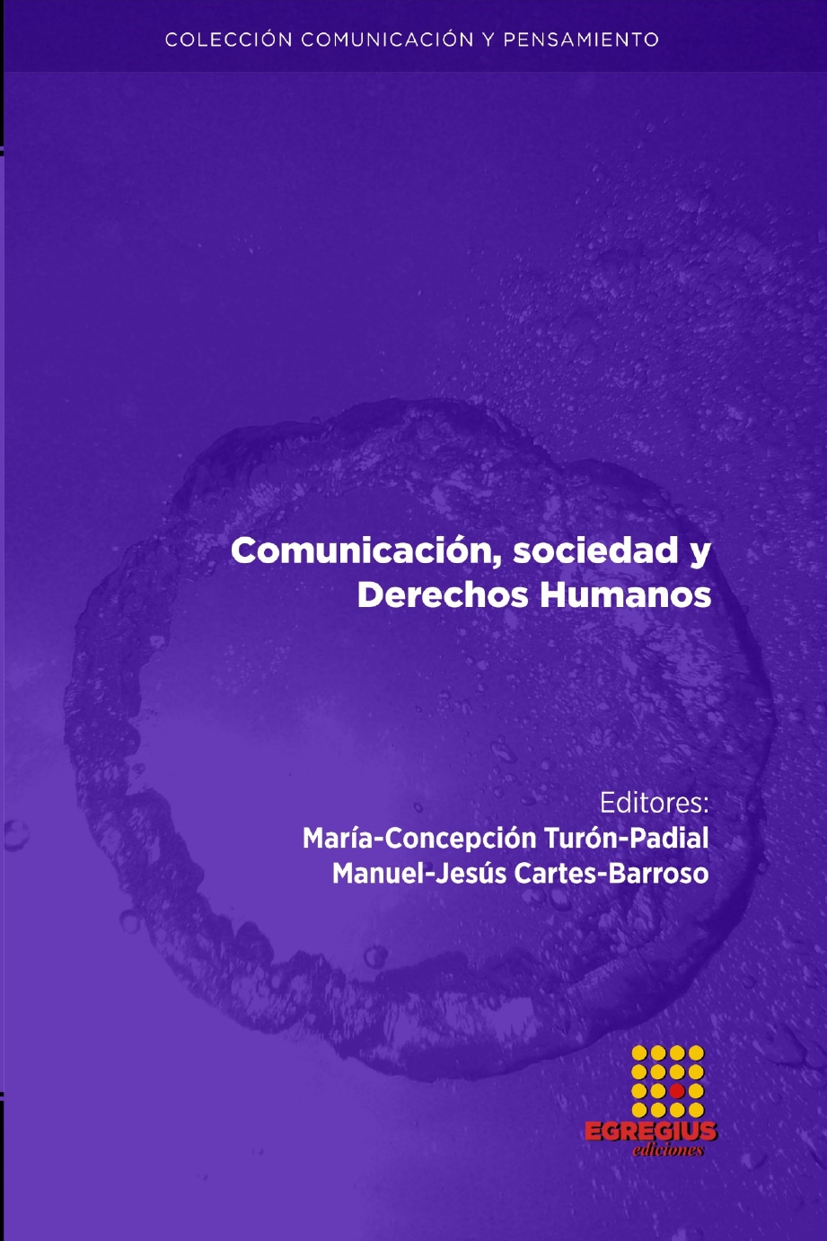 Imagen de portada del libro Comunicación, sociedad y derechos humanos
