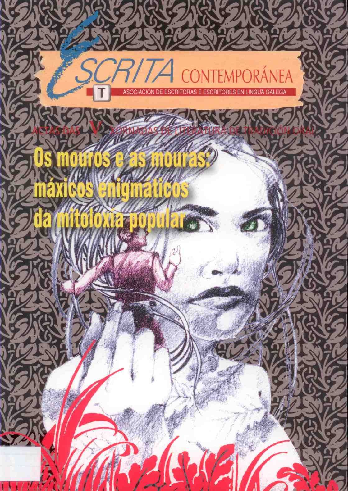 Imagen de portada del libro Os mouros e as mouras, máxicos enigmáticos da mitología popular