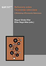 Imagen de portada del libro Reflexions sobre l'economia valenciana. II Workshop d'Economia Valenciana