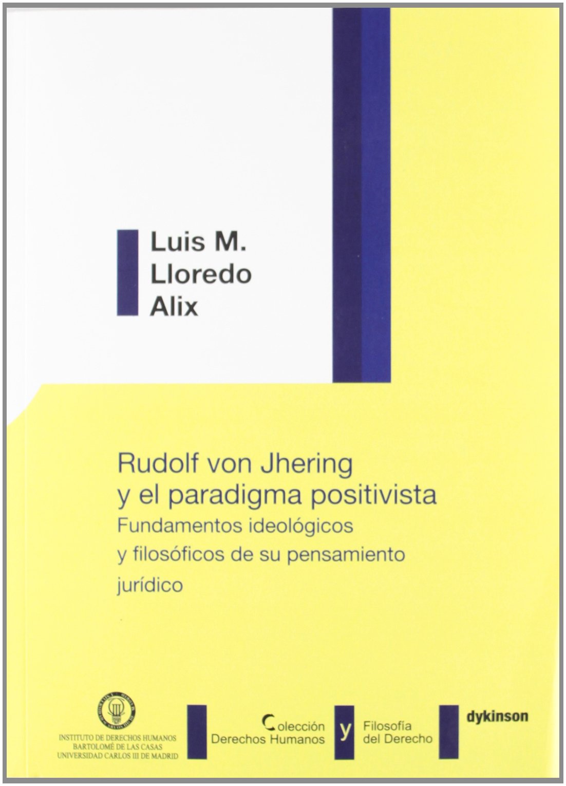 Imagen de portada del libro Rudolf von Jhering y el paradigma positivista