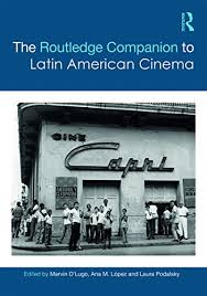 Imagen de portada del libro The Routledge companion to Latin American cinema