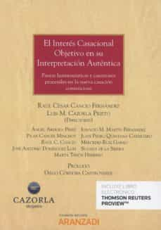 Imagen de portada del libro El interés casacional objetivo en su interpretación auténtica