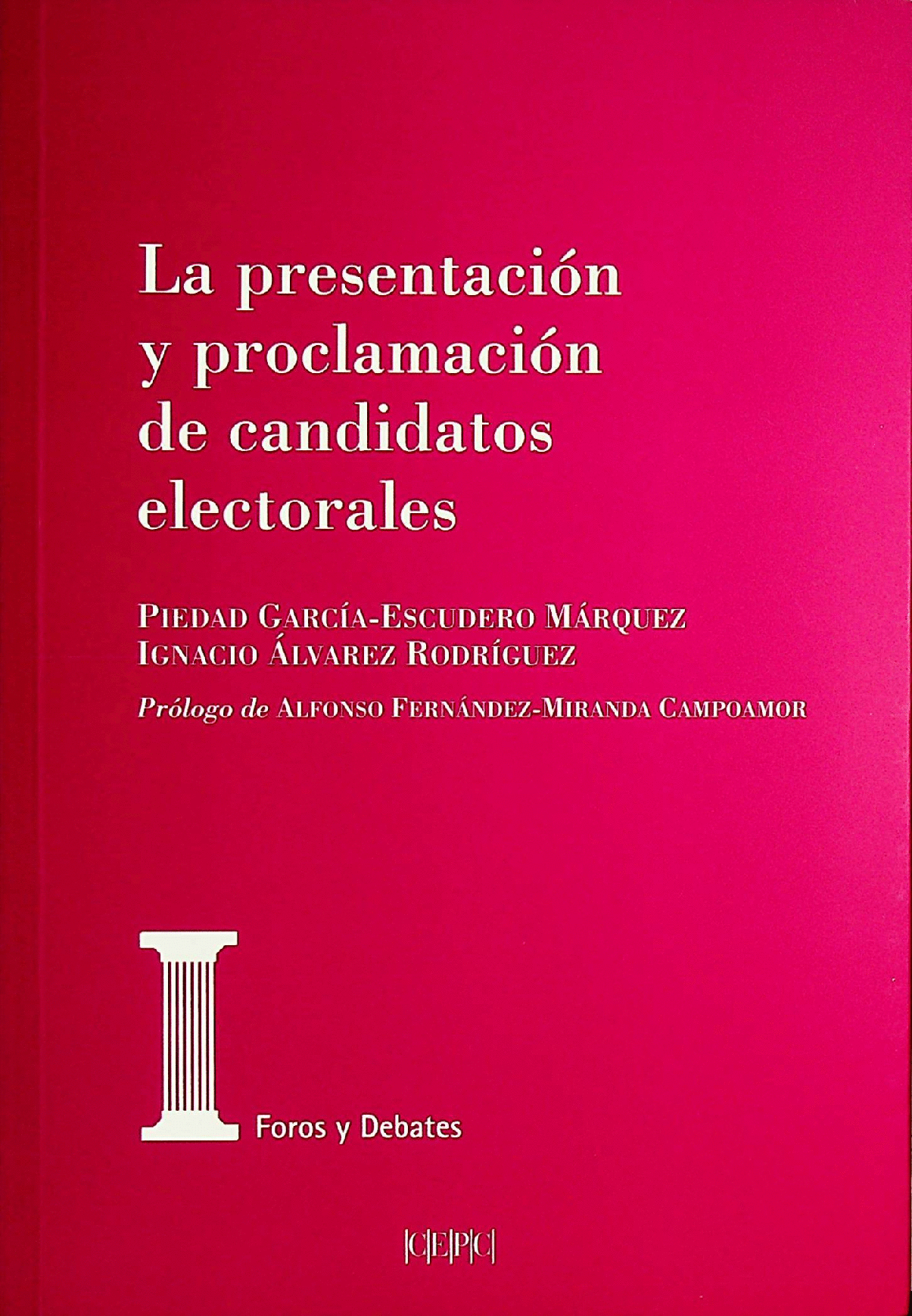 Imagen de portada del libro La presentación y proclamación de los candidatos electorales