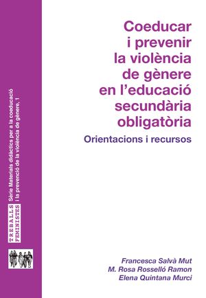 Imagen de portada del libro Coeducar i prevenir la violència de gènere en l'Educació Secundària Obligatòria
