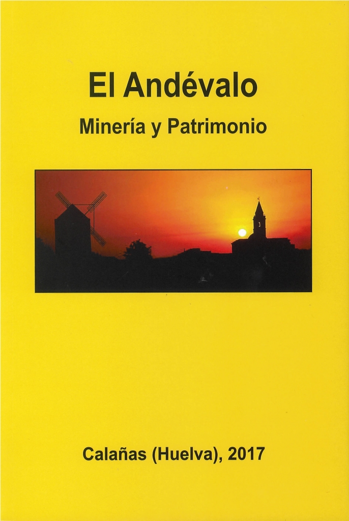 Imagen de portada del libro El Andévalo. Minería y Patrimonio