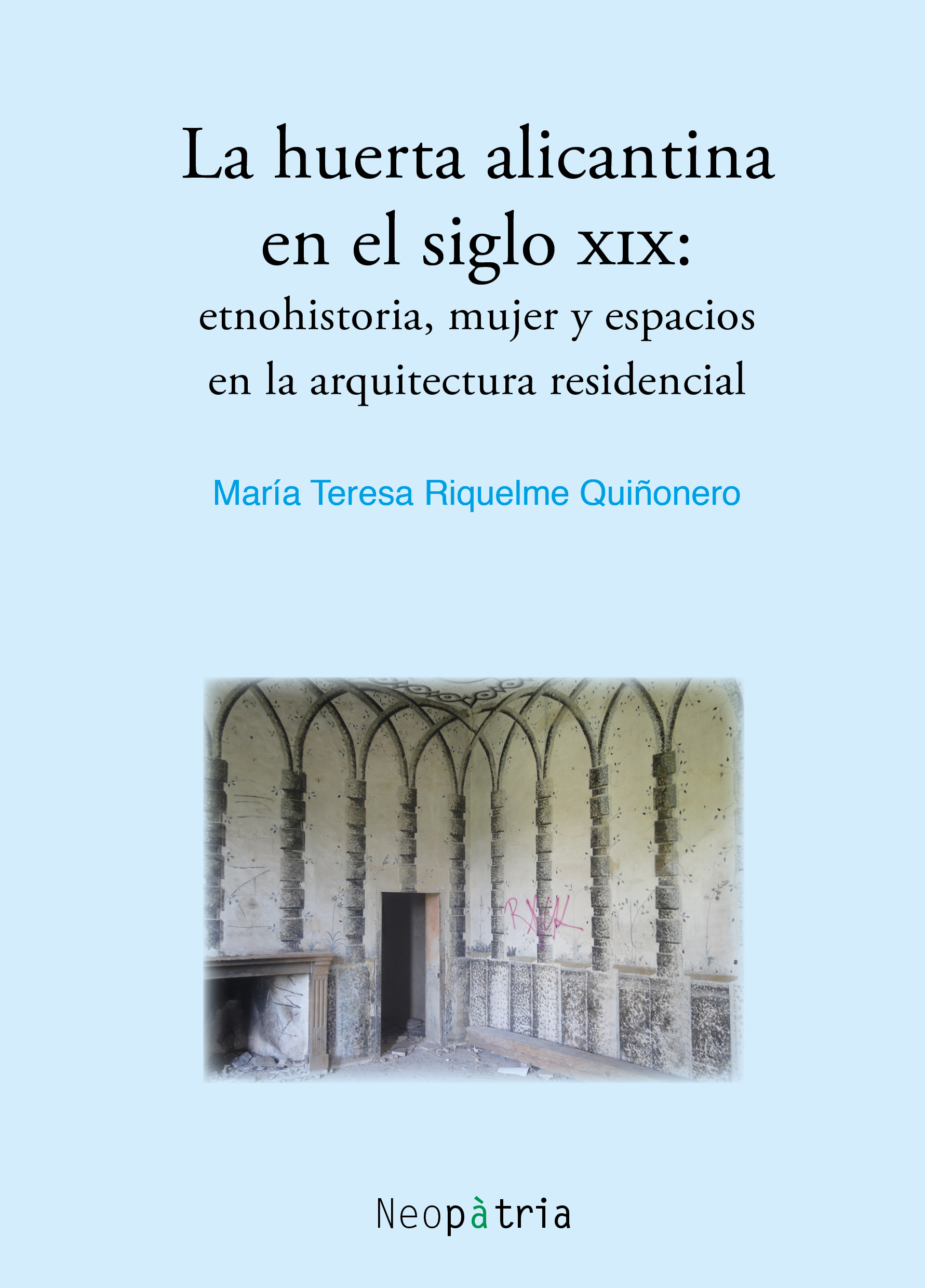 Imagen de portada del libro La huerta alicantina en el siglo XIX