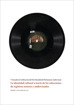 Imagen de portada del libro La identidad cultural a través de las colecciones de registros sonoros y audiovisuales