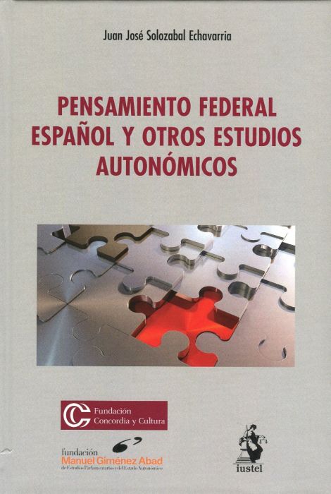 Imagen de portada del libro Pensamiento federal español y otros estudios autonómicos