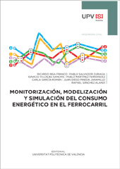 Imagen de portada del libro Monitorización, modelización y simulación del consumo energético en el ferrocarril