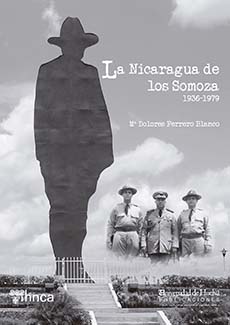 Imagen de portada del libro La Nicaragua de los Somoza, 1936-1979