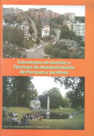 Imagen de portada del libro Estrategias de gestión y técnicas de mantenimiento de parques y jardines