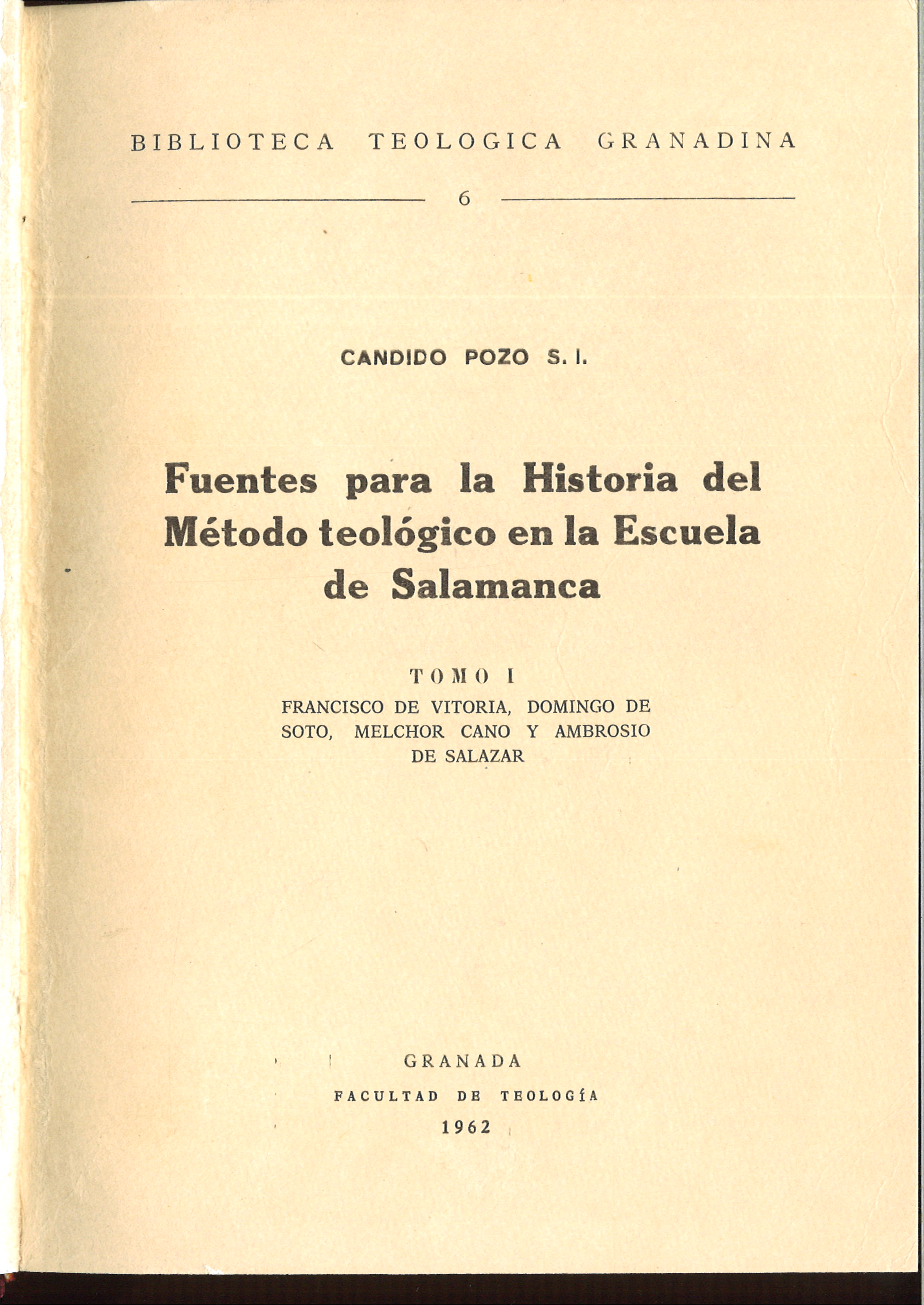 Imagen de portada del libro Fuentes para la historia del método teológico en la Escuela de Salamanca