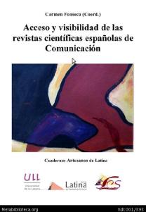 Imagen de portada del libro Acceso y visibilidad de las revistas científicas españolas de comunicación