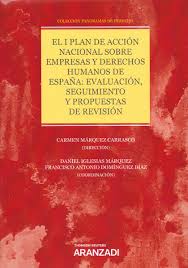 Imagen de portada del libro El I Plan de acción nacional sobre empresas y derechos humanos en España: evaluación, seguimiento y propuestas de revisión