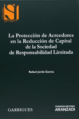 Imagen de portada del libro La protección de acreedores en la reducción de capital de la sociedad de responsabilidad limitada