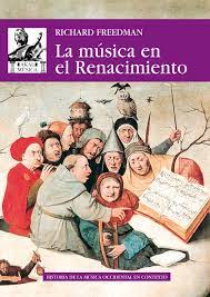 Imagen de portada del libro La música en el Renacimiento