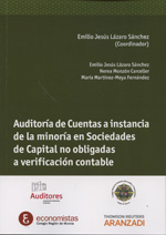 Imagen de portada del libro Auditoría de cuentas a instancia de la minoría en sociedades de capital no obligadas a verificación contable