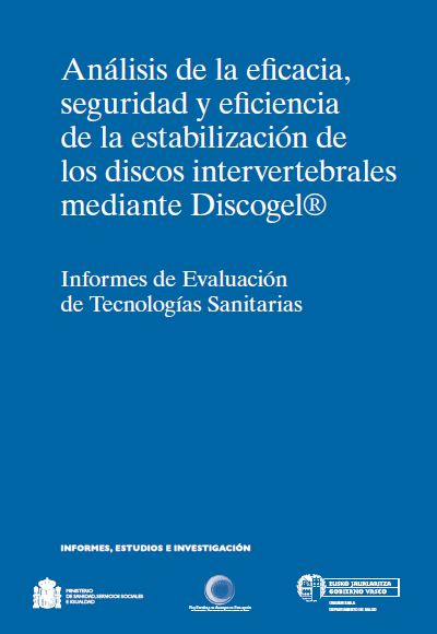 Imagen de portada del libro Análisis de la eficacia, seguridad y eficiencia de la estabilización de los discos intervertebrales mediante Discogel®