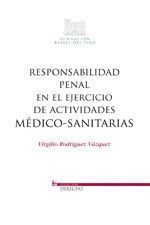 Imagen de portada del libro Responsabilidad penal en el ejercicio de actividades médico-sanitarias