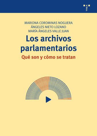 Imagen de portada del libro Los archivos parlamentarios