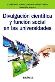 Imagen de portada del libro Divulgación científica y función social en las universidades