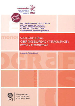 Imagen de portada del libro Sociedad global, ciber (in)seguridad y terrorismo(s)