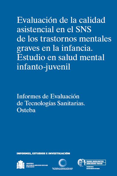 Imagen de portada del libro Evaluación de la calidad asistencial en el SNS de los trastornos mentales graves en la infancia