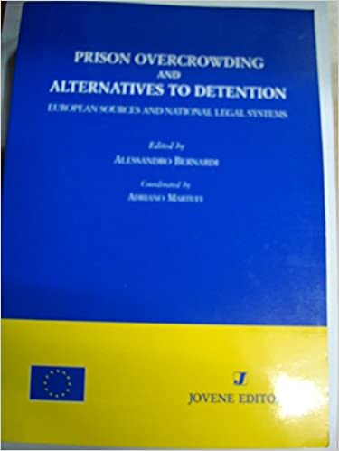 Imagen de portada del libro Prison overcrowding and alternatives to detention : European sources and national legal systems