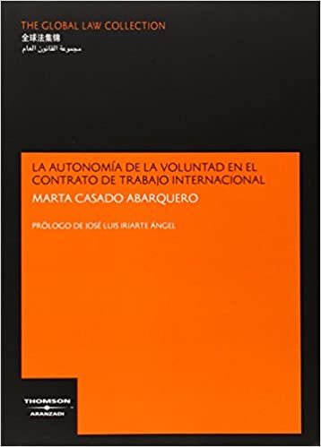 Imagen de portada del libro La autonomía de la voluntad en el contrato de trabajo internacional