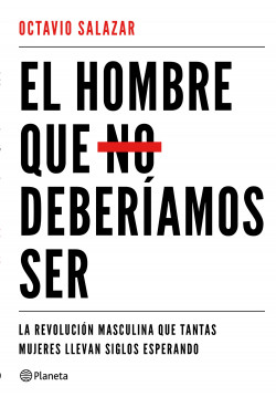 Imagen de portada del libro El hombre que no deberíamos ser