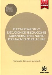 Imagen de portada del libro Reconocimiento y ejecución de resoluciones extranjeras en el nuevo Reglamento Bruselas I bis