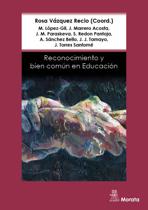 Imagen de portada del libro Reconocimiento y bien común en educación