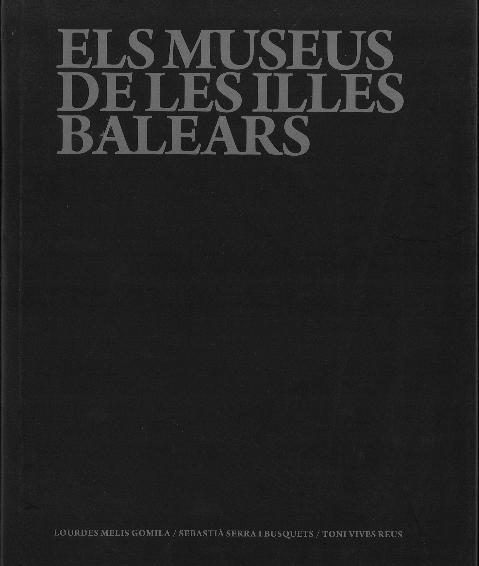 Imagen de portada del libro Els museus de les Illes Balears