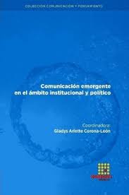 Imagen de portada del libro Comunicación emergente en el ámbito institucional y político