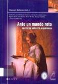 Imagen de portada del libro Ante un mundo roto : lecturas sobre la esperanza