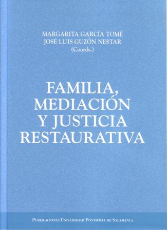 Imagen de portada del libro Familia, mediación y justicia restaurativa