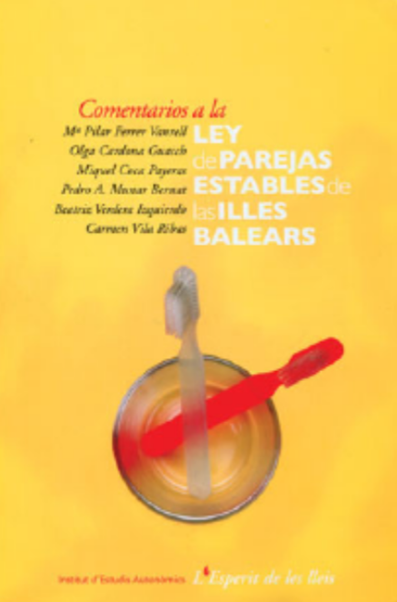 Imagen de portada del libro Comentarios a la Ley de parejas estables de las Illes Balears