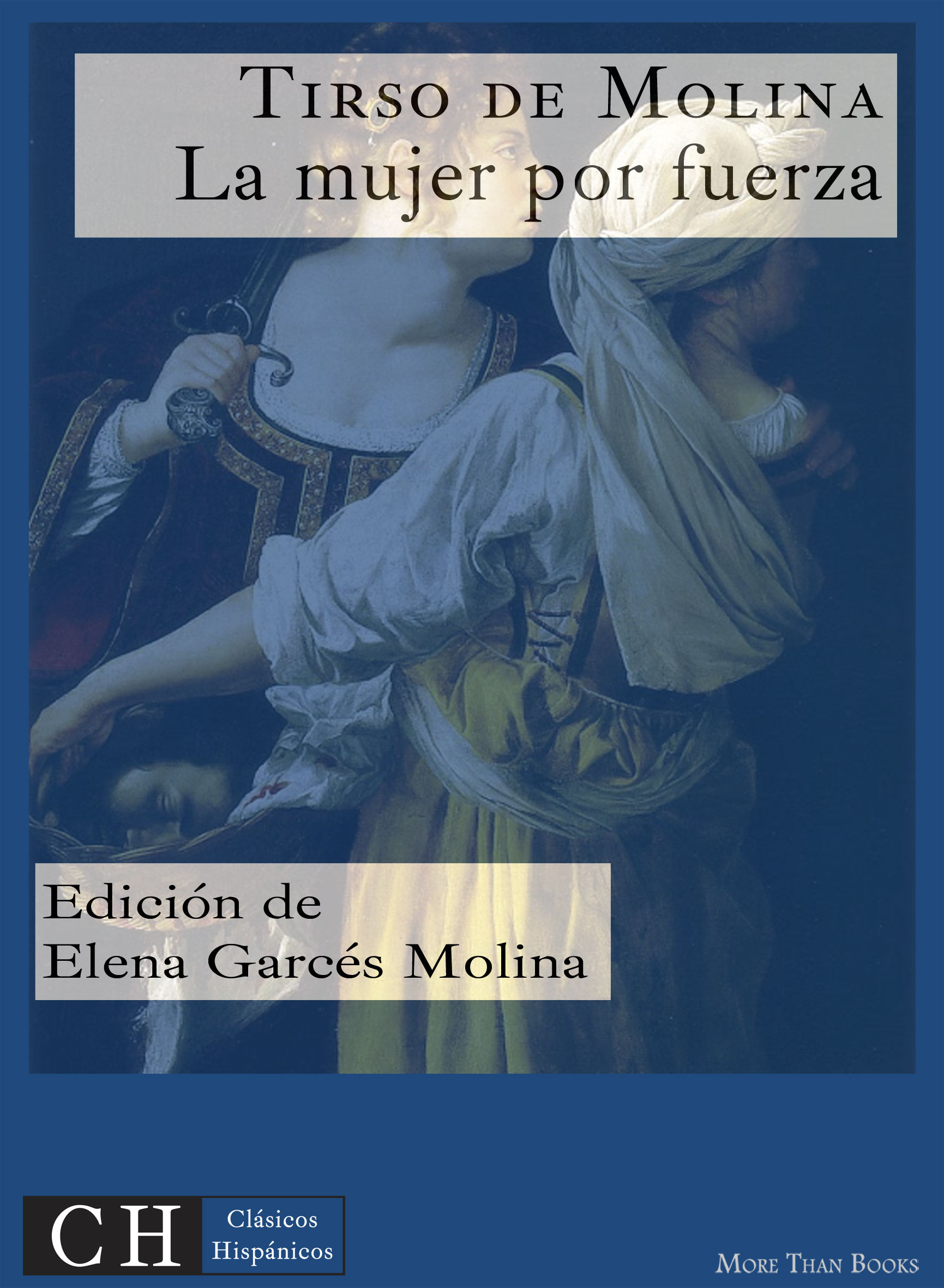 Imagen de portada del libro La mujer por fuerza