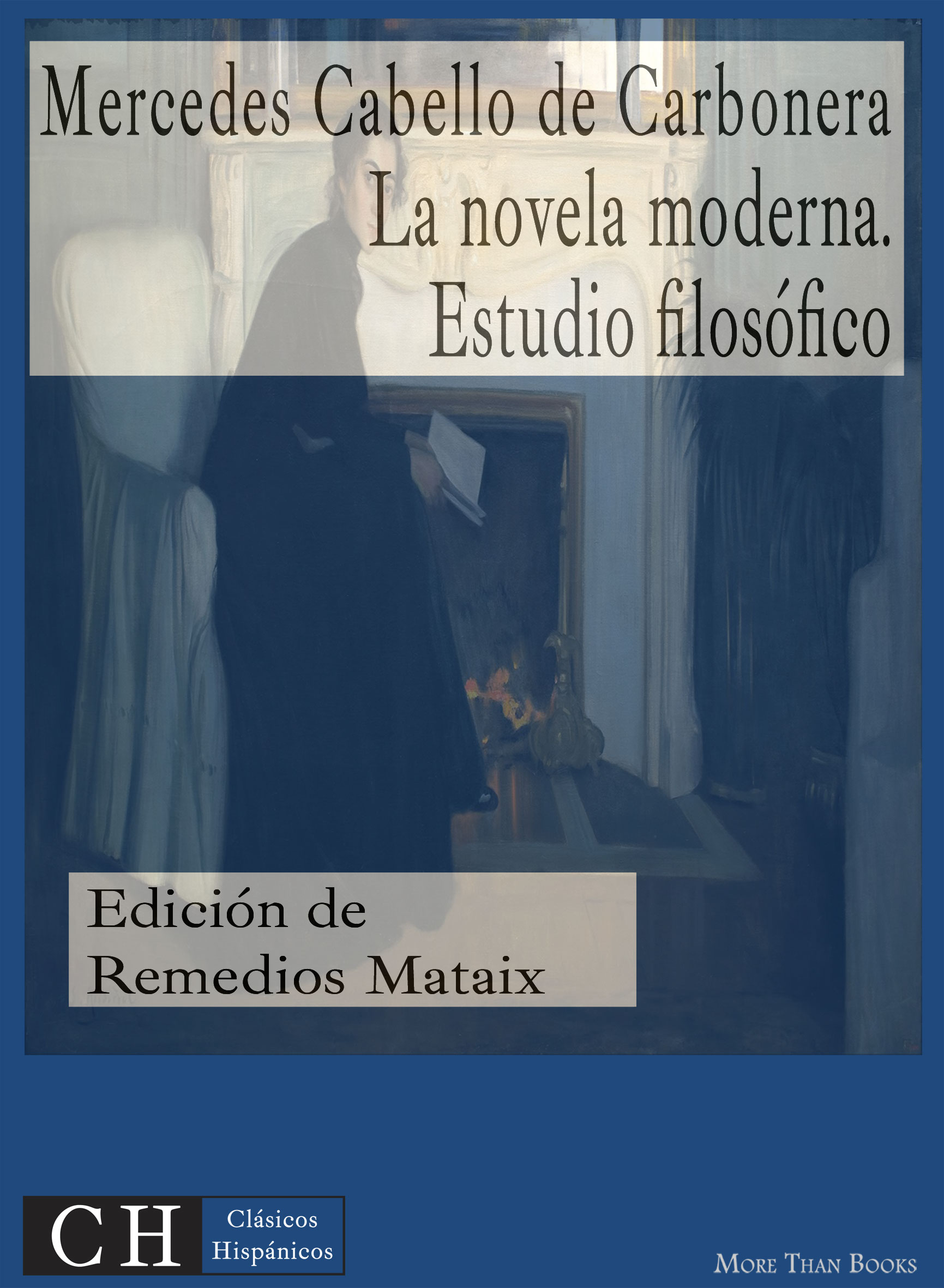 Imagen de portada del libro La novela moderna: estudio filosófico
