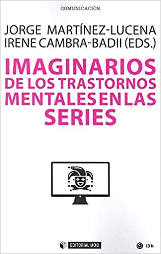 Imagen de portada del libro Imaginarios de los trastornos mentales en las series