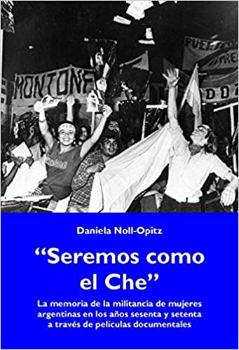 Imagen de portada del libro "Seremos como el Che"