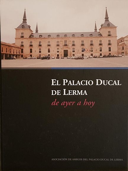 Imagen de portada del libro El Palacio Ducal de Lerma