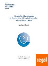 Imagen de portada del libro I Jornada del programa de doctorat en Biologia Molecular, Biomedicina i Salut