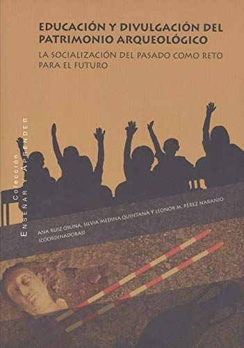 Imagen de portada del libro Educación y divulgación del patrimonio arqueológico