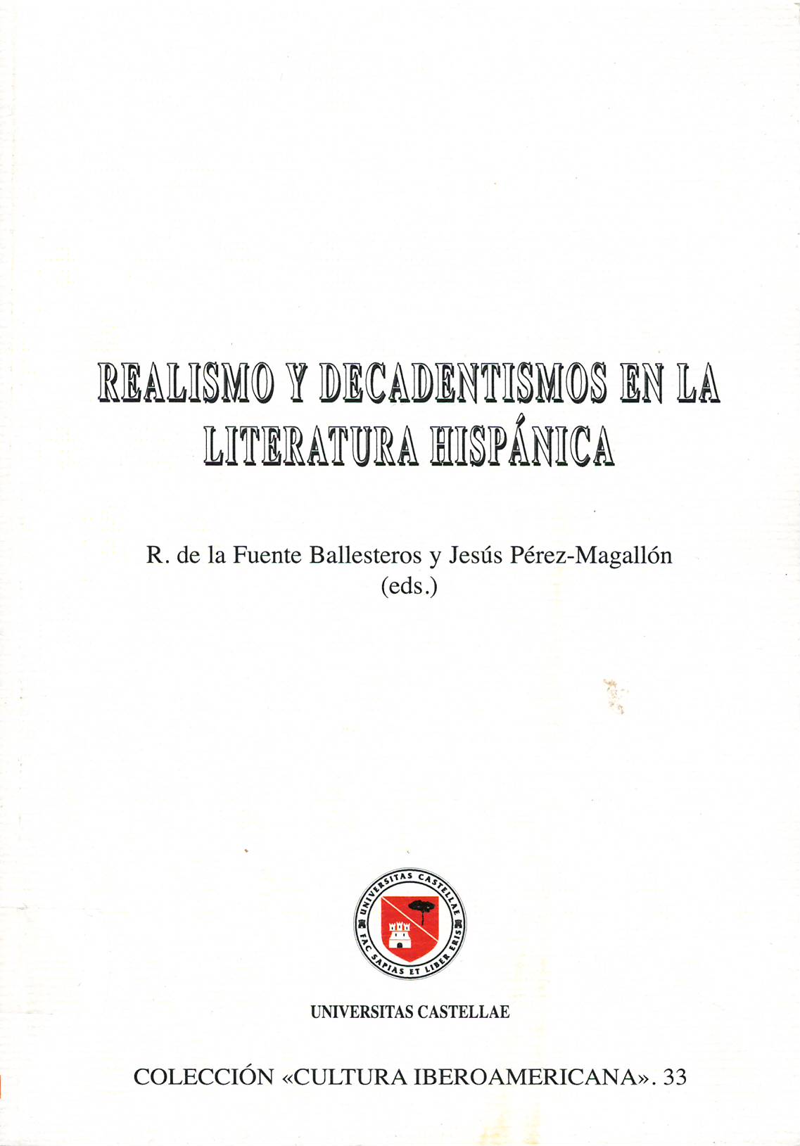 Imagen de portada del libro Realismo y decadentismos en la literatura hispánica